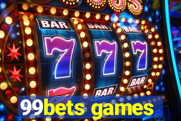 99bets games